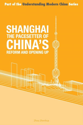 Shanghai - the 'Pacesetter' of China's Reform and Opening Up