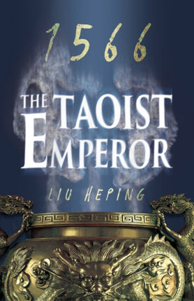 The 1566 Series (Book 1): The Taoist Emperor