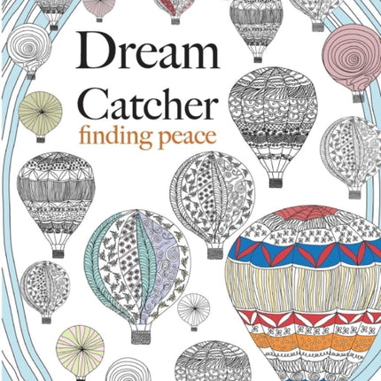 Dream Catcher: finding peace