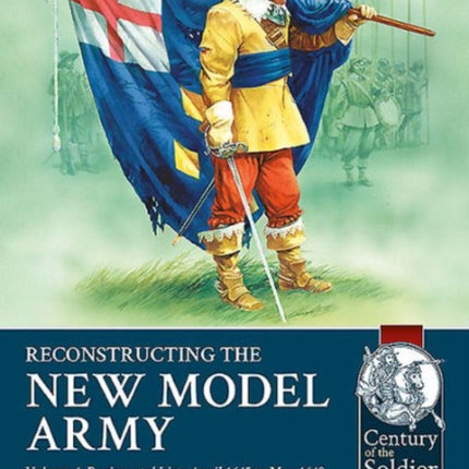 Reconstructing the New Model Army Volume 1: