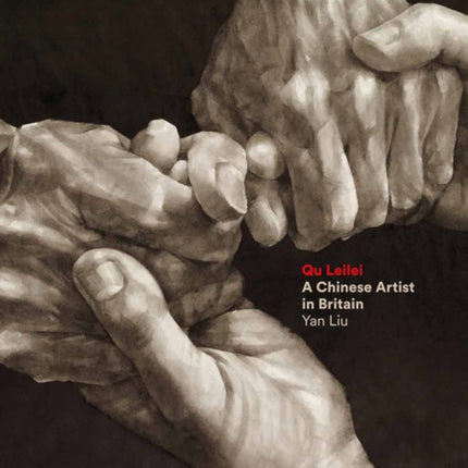 Qu Leilei: A Chinese Artist in Britain