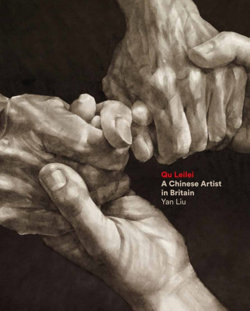 Qu Leilei: A Chinese Artist in Britain