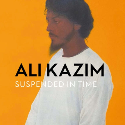 Ali Kazim: Suspended in Time