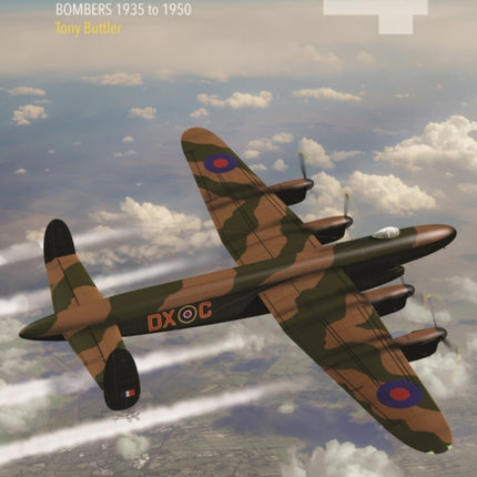 British Secret Projects 4: Bombers 1935-1950