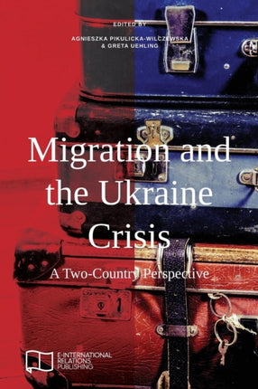 Migration and the Ukraine Crisis: A Two-Country