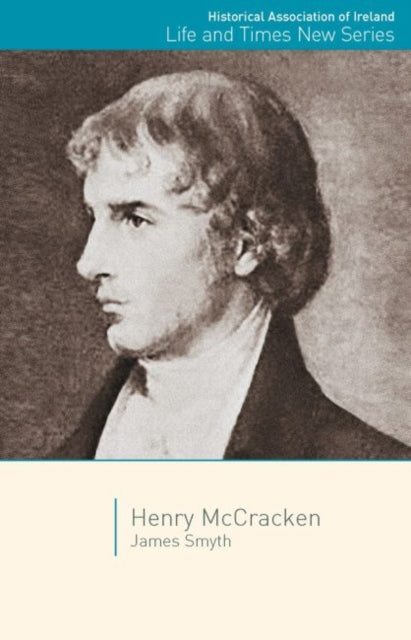 Henry Joy McCracken 15 Life and Times New