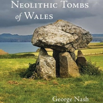 Neolithic Tombs of Wales