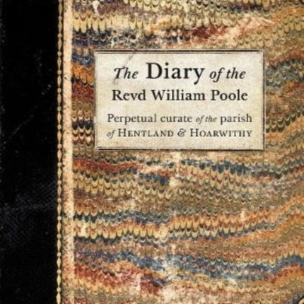 The Diary of the Revd William Poole