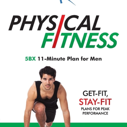 Physical Fitness - 5BX 11 Minute Plan for Men