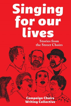 Singing for Our Lives: Stories from the Street