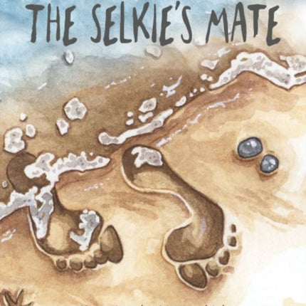 Shadows and Light: The Selkie's Mate