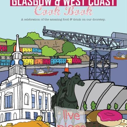 The Glasgow and West Coast Cook Book