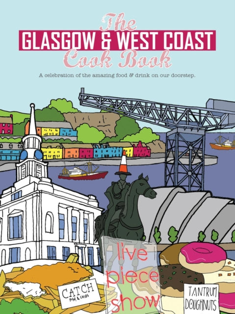 The Glasgow and West Coast Cook Book