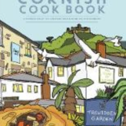 The Cornish Cook Book A celebration of the amazing food and drink on our doorstep 37 Get Stuck In