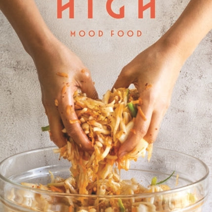 High Mood Food: Natural, fermented, living food. Our stories, our recipes, our way of life.