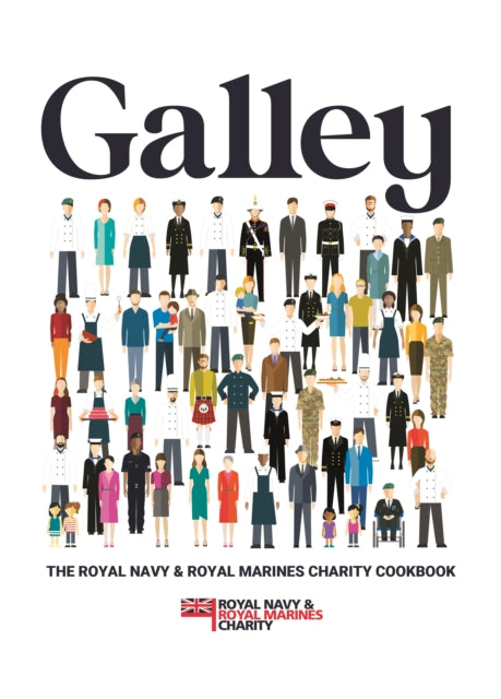 Galley: The Royal Navy and Royal Marines charity cookbook