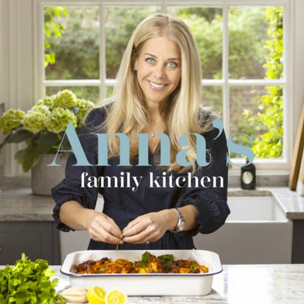 Anna's Family Kitchen: Navigating through food, faff and family life