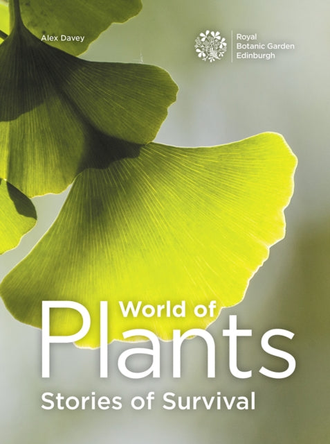 World World of Plants: Stories of Survival