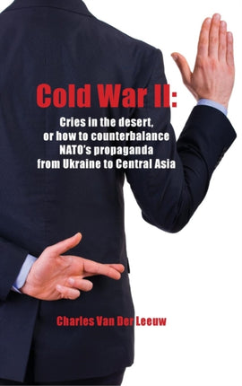 Cold War II: Cries in the Desert or How to