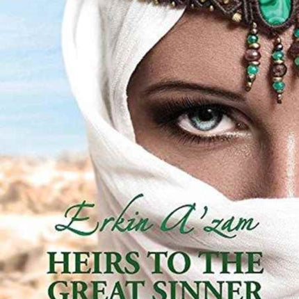 Heirs to the Great Sinner Sheikh San'on