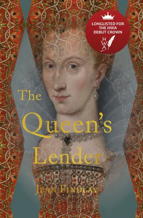 The Queen's Lender: If you liked The Marriage Portrait by Maggie O'Farrell...