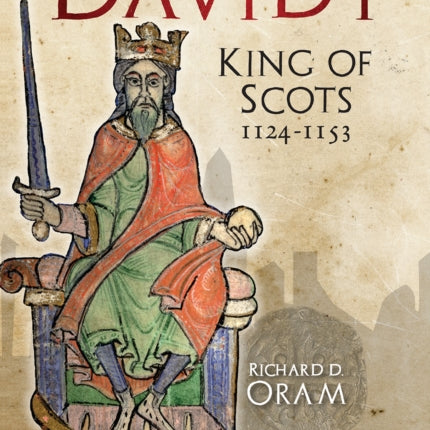 David I: King of Scots, 1124–1153