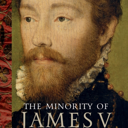 The Minority of James V: Scotland in Europe, 1513–1528