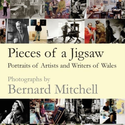 Pieces of a Jigsaw: Portraits of Artists and Writers of Wales