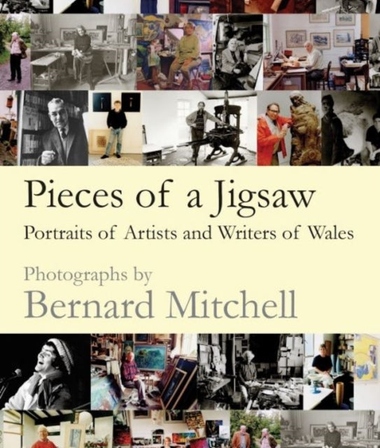 Pieces of a Jigsaw: Portraits of Artists and Writers of Wales