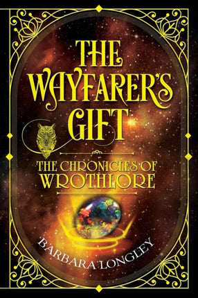 THE WAYFARER'S GIFT - The Chronicles of Wrothlore