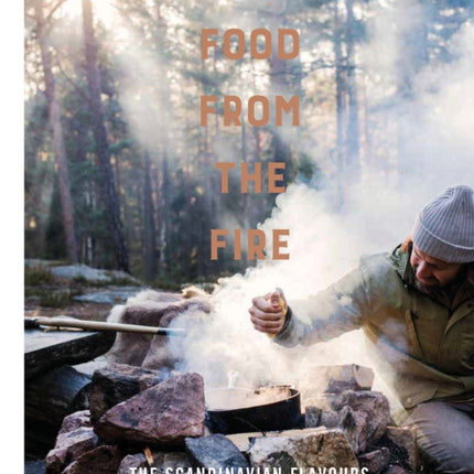 Food from the Fire