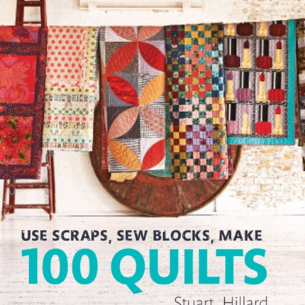 Use Scraps Sew Blocks Make 100 Quilts