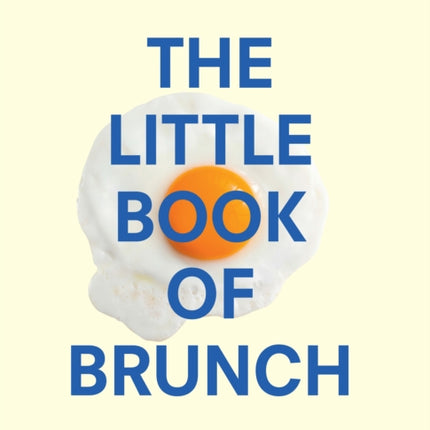 The Little Book of Brunch