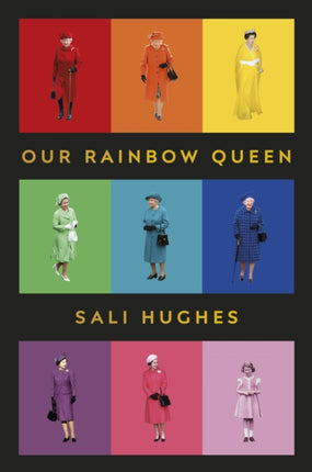 Our Rainbow Queen: A Celebration of Our Beloved