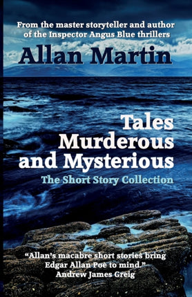 Tales Murderous and Mysterious: The Short Story Collection