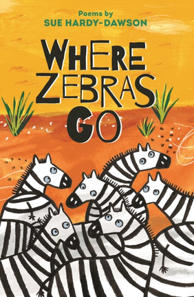 Where Zebras Go: Poems