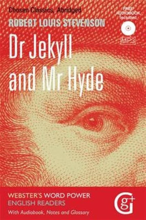 Dr. Jekyll and Mr. Hyde: Abridged and Retold, with Notes and Free Audiobook