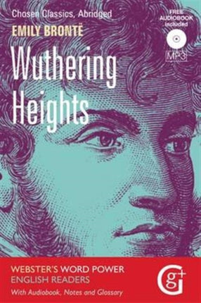 Wuthering Heights: Abridged and Retold, with Notes and Free Audiobook