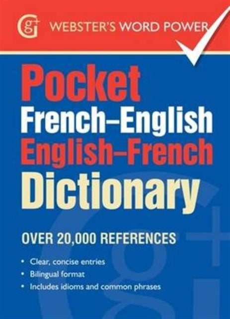 Pocket French-English English-French Dictionary: Over 20,000 References