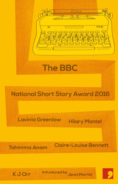 The BBC National Short Story Award 2016