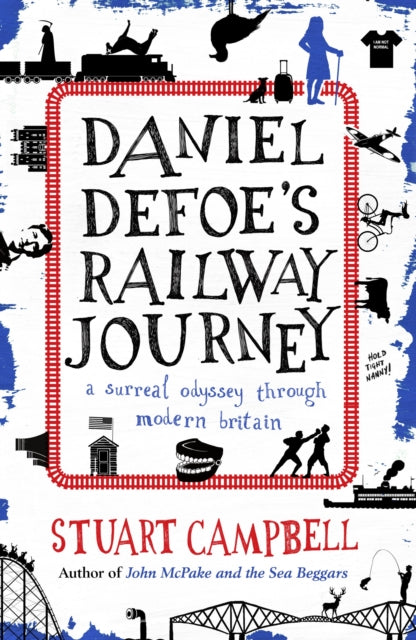 Daniel Defoe's Railway Journey: A Surreal Odyssey Through Modern Britain