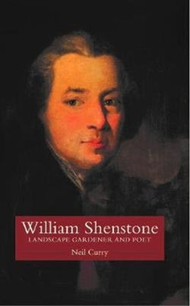 William Shenstone: Landscape Gardener and Poet