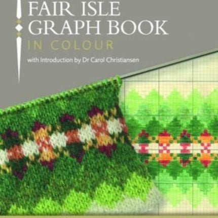 A Shetlander's Fair Isle Graph Book: 2016