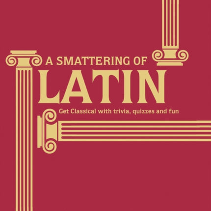 A Smattering of Latin