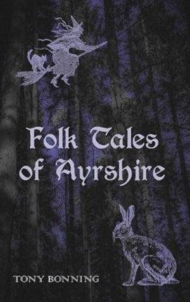 Folk Tales of Ayrshire