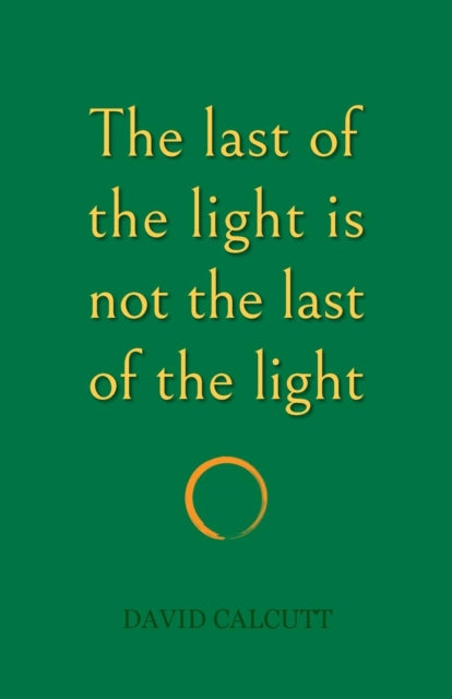 The last of the light is not the last of the light