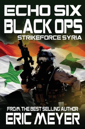 Echo Six: Black Ops 5 - Strikeforce Syria