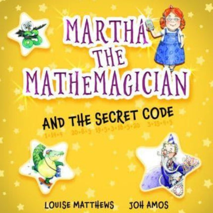 Martha the Mathemagician and the Secret Code