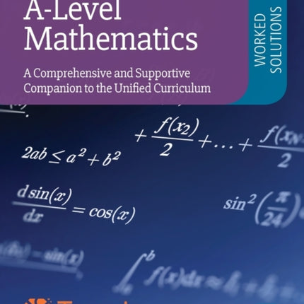 A-Level Mathematics Worked Solutions: A
