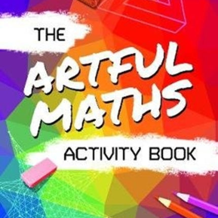 The Artful Maths Activity Book